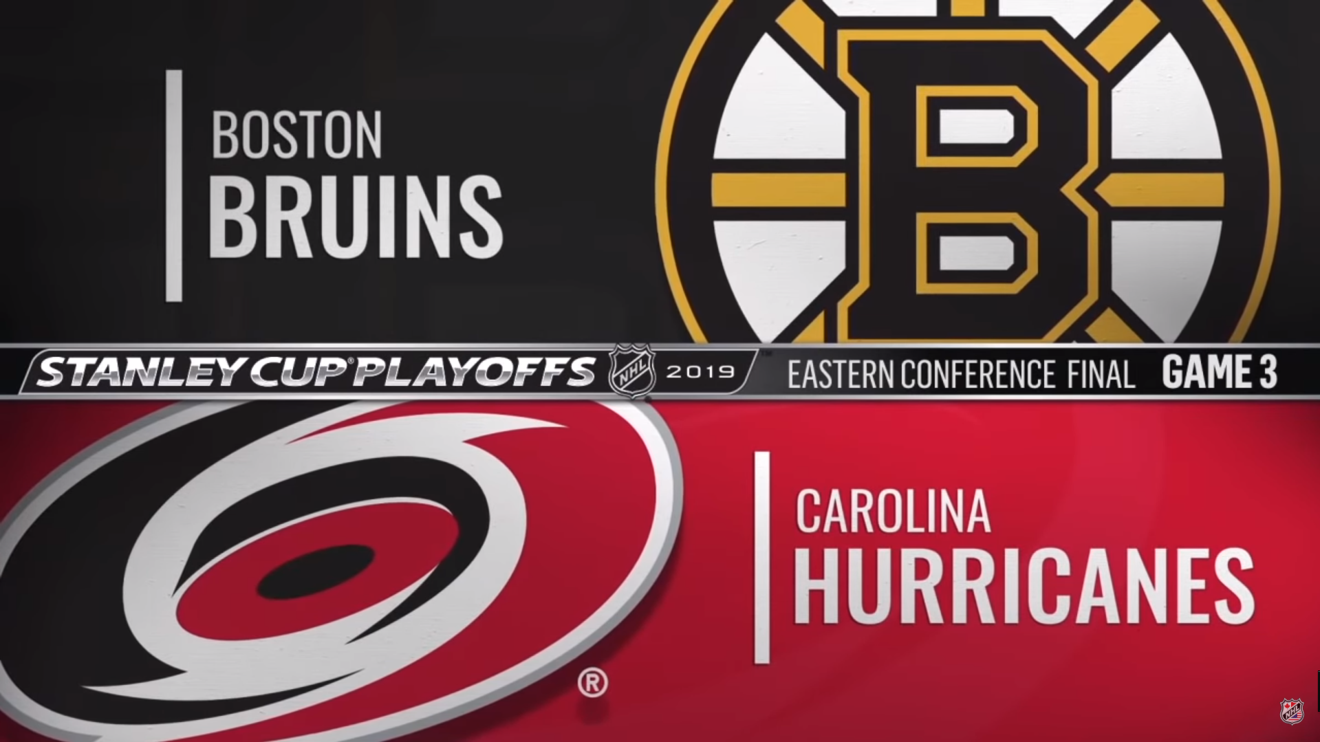 NHL 18/19, SC EC: Final, Game 3: Boston Bruins - Carolina Hurricanes (14.05.2019)