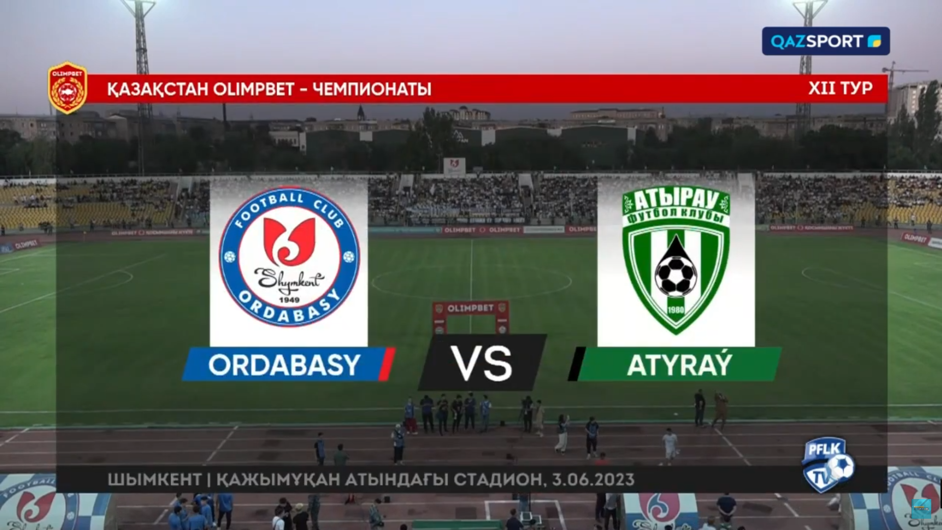 Ордабасы - Атырау 3 июня обзор матча